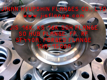 JIS 16K FLANGE, 16K SOP FLANGE, FORGED FLANGE, LOW PRICE FLANGE